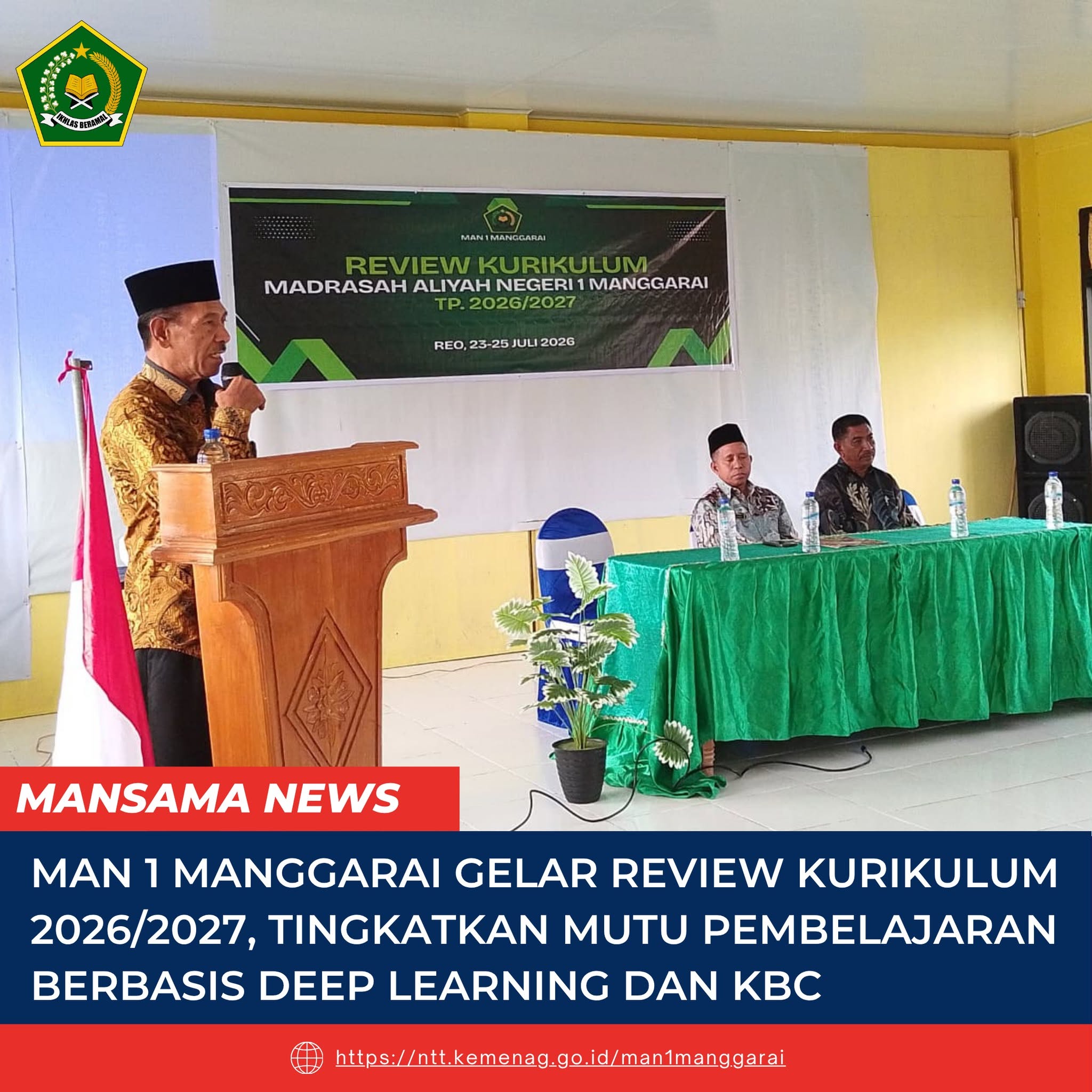 Gelar Review Kurikulum 2026/2027, MAN 1 Manggarai Tingkatkan Mutu Pembelajaran Berbasis Deep Learning dan KBC