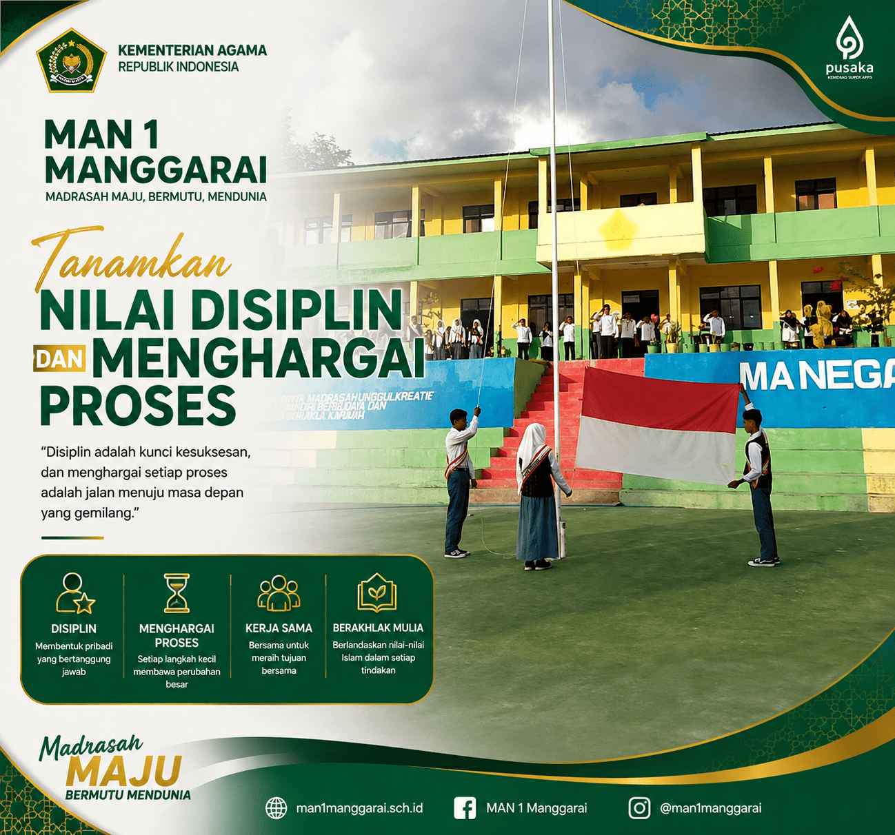 Tanamkan Nilai Disiplin dan Menghargai Proses